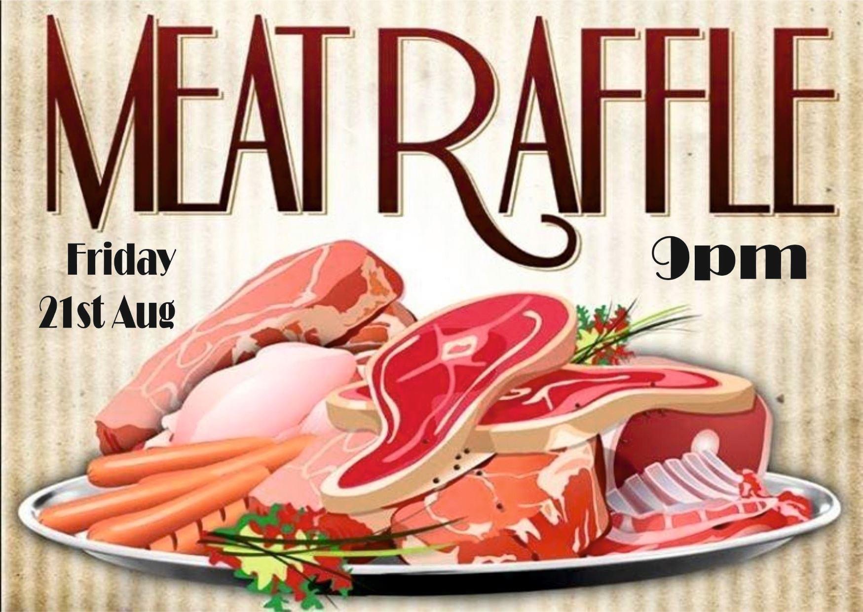 The return of the Meat Raffle & new “Members Draw”…. The Bridge